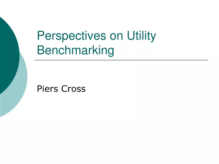 perspectives on utility benchmarking
