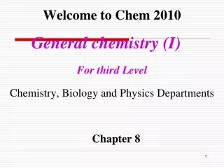 Welcome to Chem 2010 General chemistry (I) For third Level