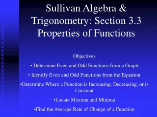 Sullivan Algebra &amp; Trigonometry: Section 3.3 Properties of Functions