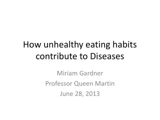 How unhealthy eating habits contribute to Diseases