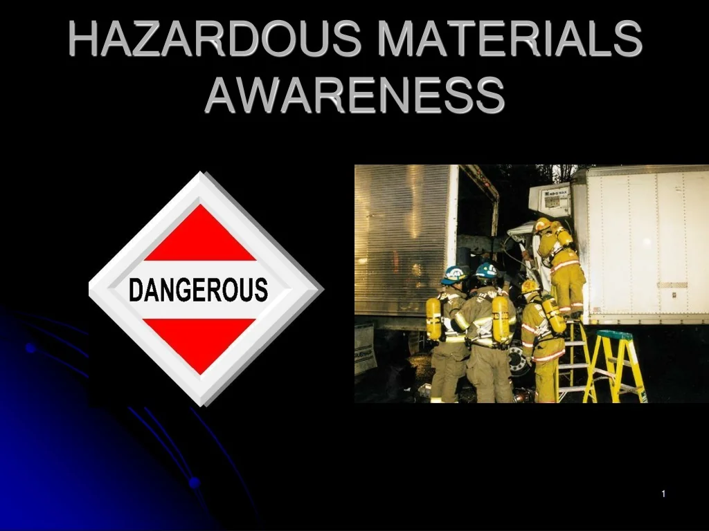 PPT - HAZARDOUS MATERIALS AWARENESS PowerPoint Presentation, free ...