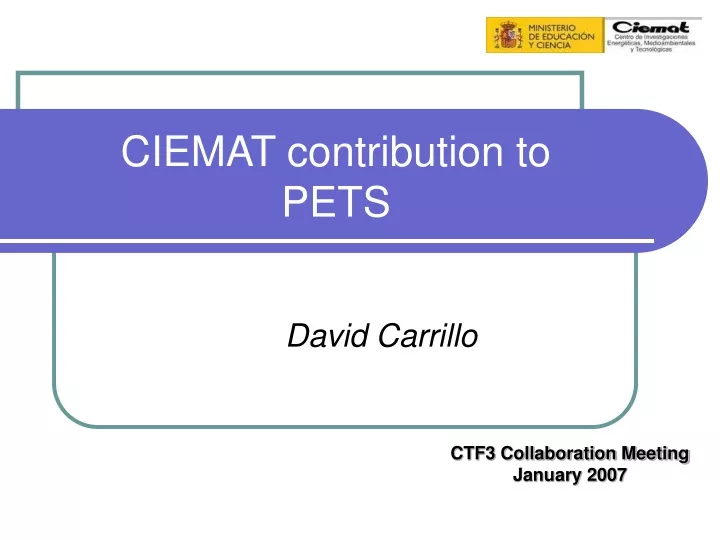 ciemat contribution to pets