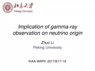 Implication of gamma-ray observation on neutrino origin
