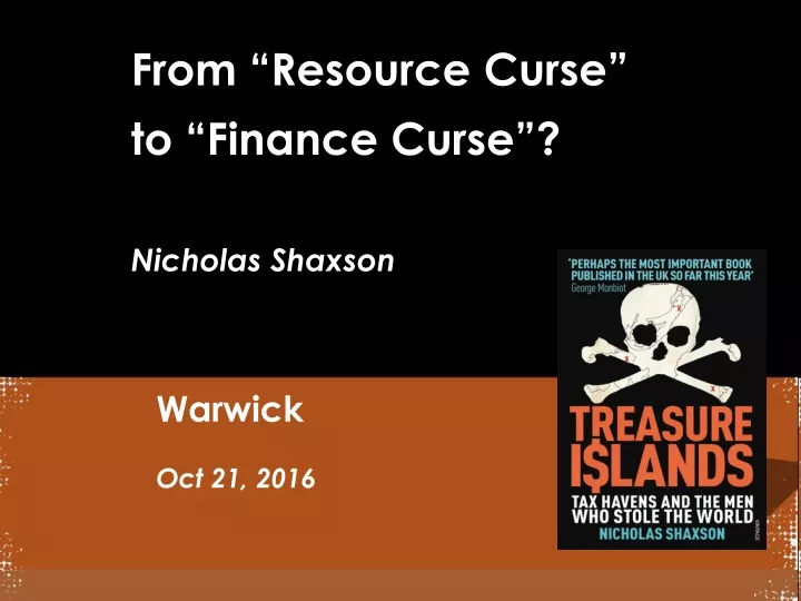 from resource curse to finance curse nicholas