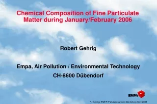 Chemical Composition of Fine Particulate Matter during January/February 2006
