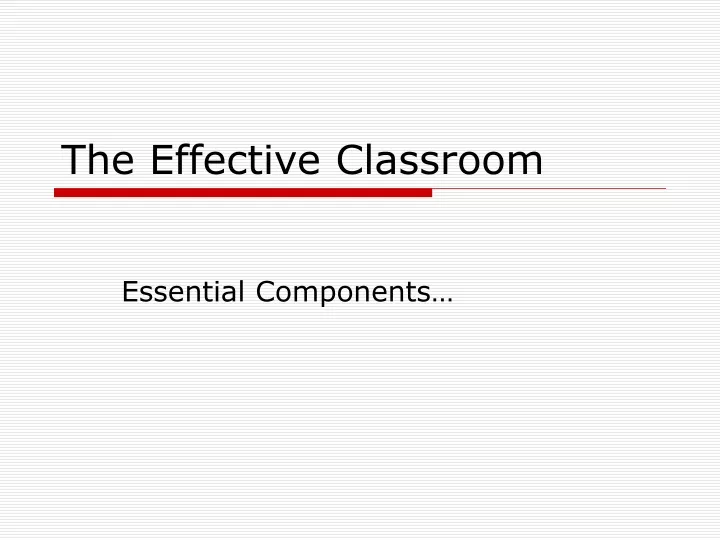 the effective classroom
