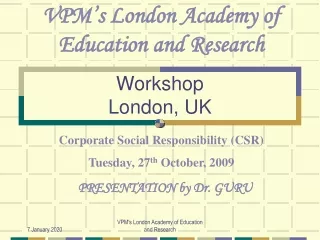 Workshop  London, UK