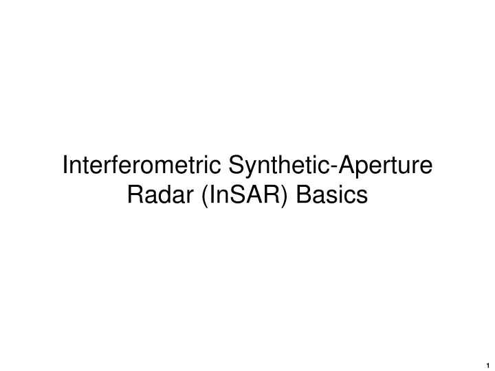 interferometric synthetic aperture radar insar basics