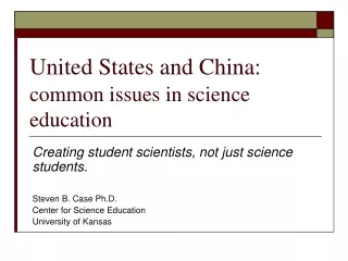 United States and China: common issues in science education