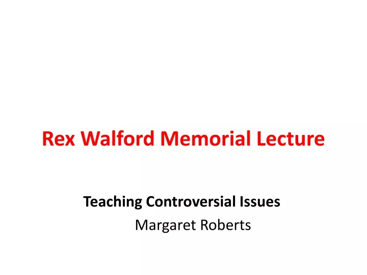 rex walford memorial lecture