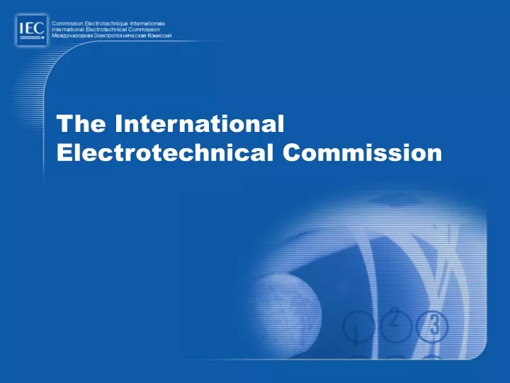 the international electrotechnical commission