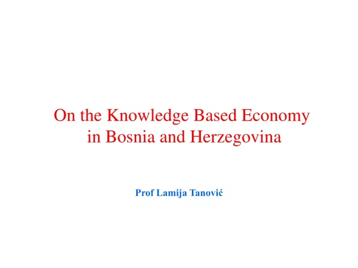 on the knowledge based economy in bosnia and herzegovina