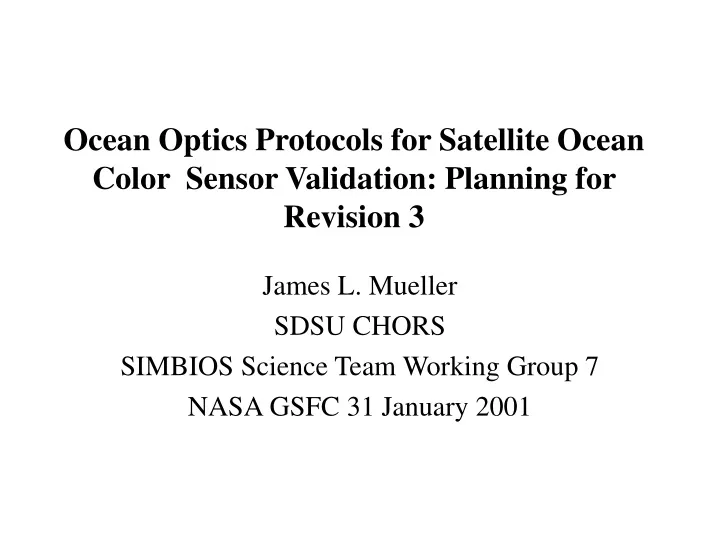 ocean optics protocols for satellite ocean color sensor validation planning for revision 3