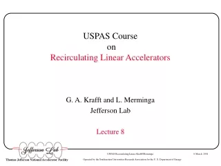 USPAS Course  on Recirculating Linear Accelerators
