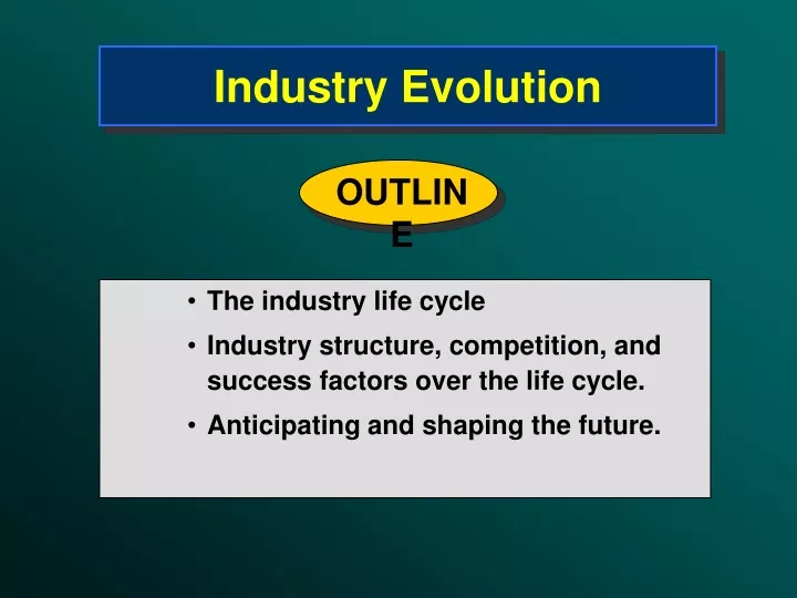 industry evolution