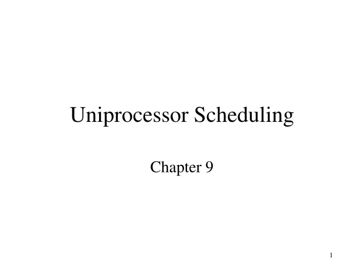 uniprocessor scheduling