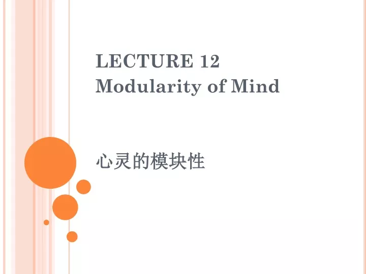 lecture 12 modularity of mind