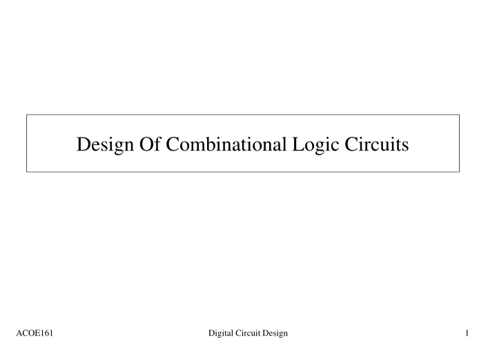 design of combinational logic circuits
