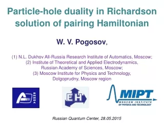 Particle-hole duality in Richardson solution of pairing Hamiltonian W .  V .  Pogosov ,