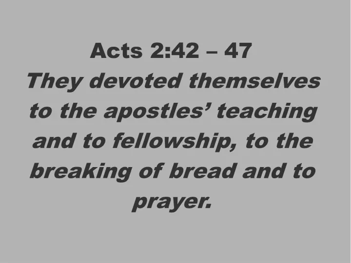 acts 2 42 47 they devoted themselves