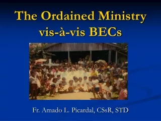 The Ordained Ministry vis-à-vis BECs