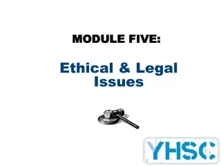 Ethical &amp; Legal Issues
