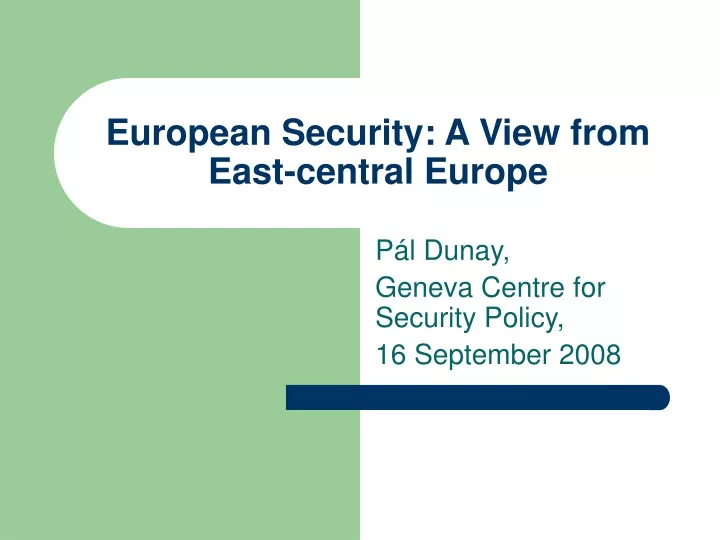european security a view from east central europe