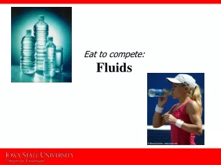 Eat to compete:  Fluids