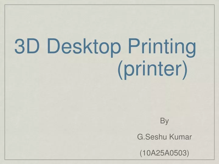3d desktop printing printer
