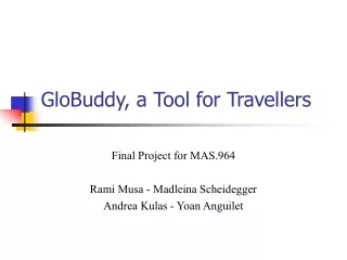 GloBuddy, a Tool for Travellers