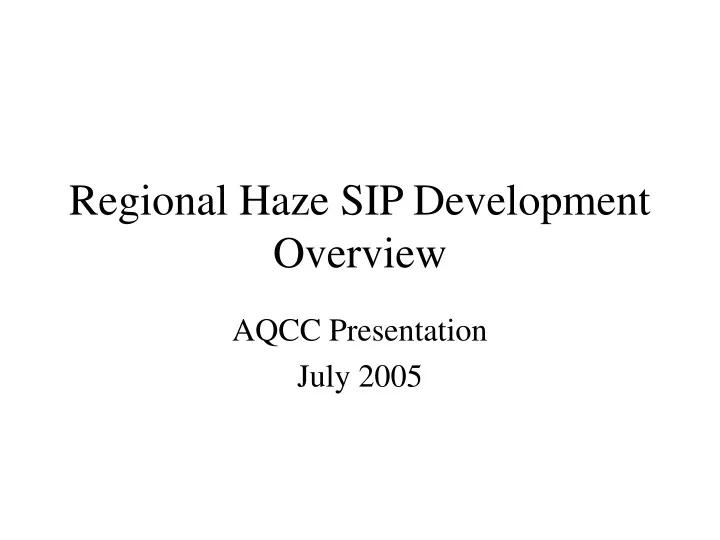 regional haze sip development overview