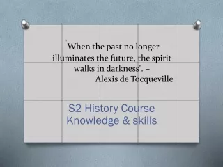 S2  History Course Knowledge &amp;  skills