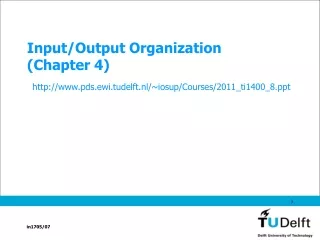 Input/Output Organization (Chapter 4)