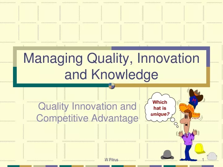 managing quality innovation and knowledge