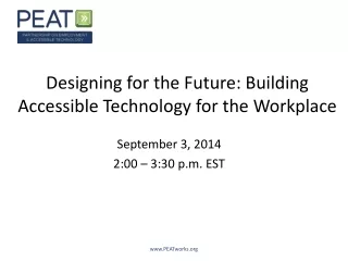 Designing for the Future: Building Accessible Technology for the Workplace