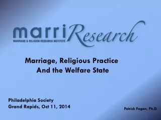 Marriage, Religious Practice  And the Welfare State