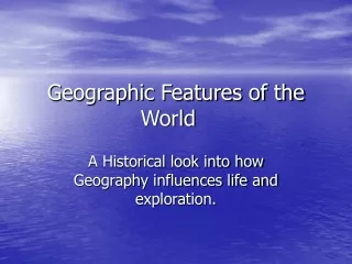 Geographic Features of the World