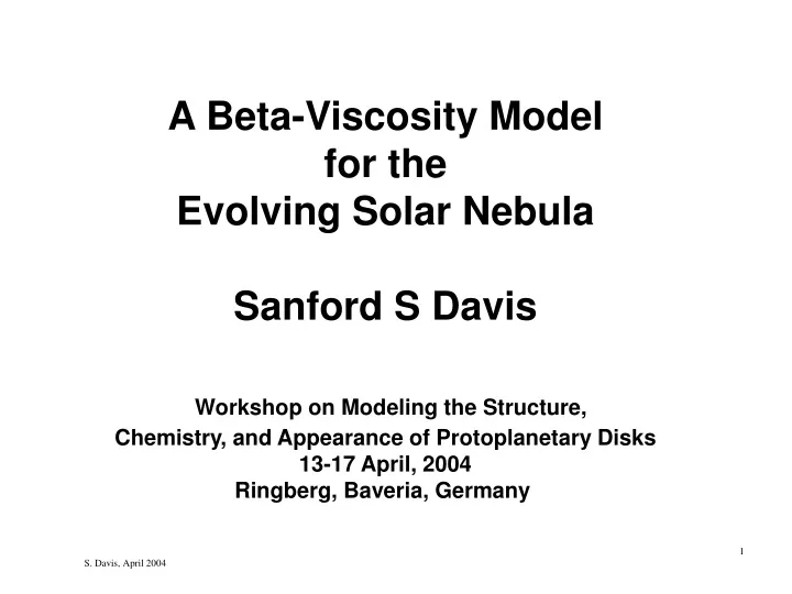 a beta viscosity model for the evolving solar