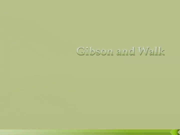 gibson and walk