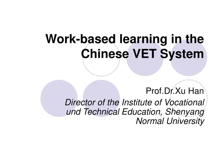 work based learning in the chinese vet system