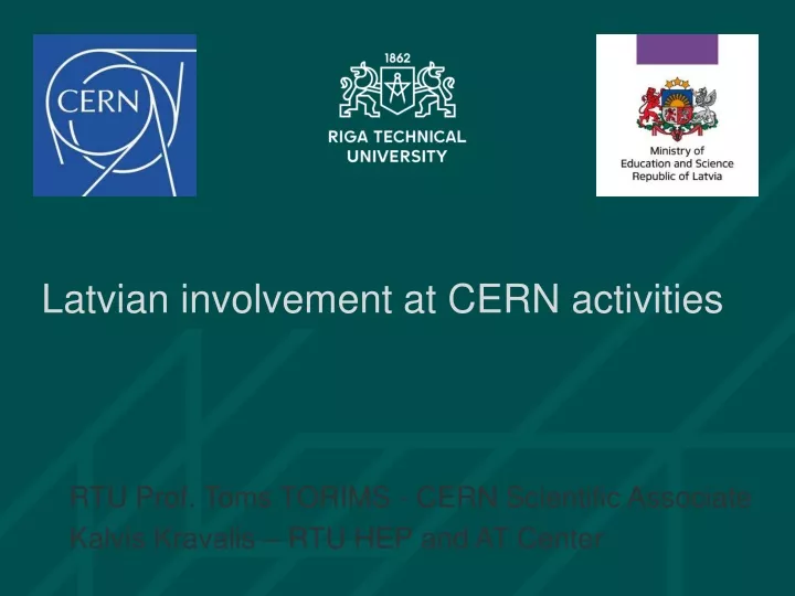 latvian involvement at cern activities