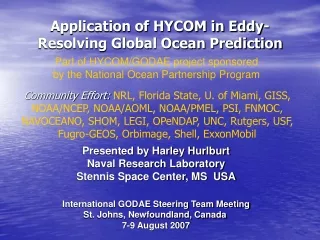 Application of HYCOM in Eddy-Resolving Global Ocean Prediction