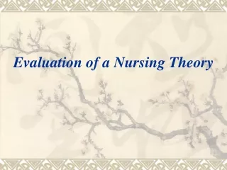 Evaluation of a Nursing Theory