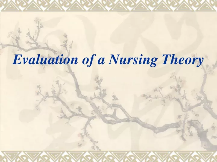 evaluation of a nursing theory