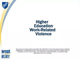 Higher Education  Work-Related Violence