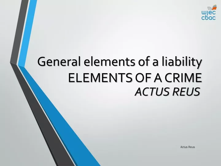 general elements of a liability elements of a crime