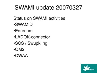 SWAMI update 20070327