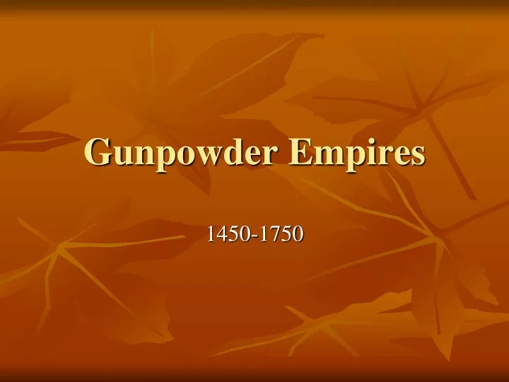 gunpowder empires