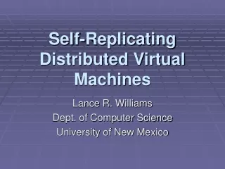 Self-Replicating Distributed Virtual Machines