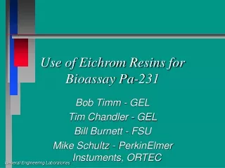 Use of Eichrom Resins for Bioassay Pa-231